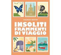 Insoliti frammenti di viaggio
