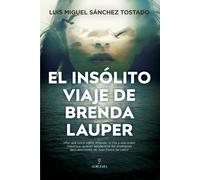 INSOLITO VIAJE DE BRENDA LAUPER,EL | Luis Miguel Sánchez Tostado