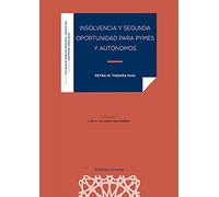 Insolvencia y segunda oportunidad para pymes y autónomos (ESTUDIOS DE DERECHO MERCANTIL)