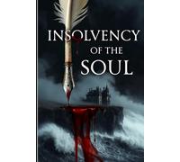 Insolvency of the Soul: A Supernatural Thriller