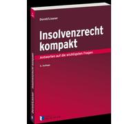 Insolvenzrecht kompakt: Antworten auf die wichtigsten Fragen