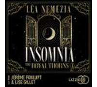 Insomnia : The Royal Thorns - Tome 1 - La romance dark academia qui a conquis les lecteurs sur Wattpad