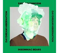 Insomniac Bears - Daydream Hibernation [Vinilo]