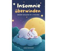 Insomnie überwinden: Besser schlafen in 4 Wochen