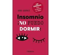 Insomnio: no puedo dormir: 100 consejos para planchar la oreja (Libros singulares)