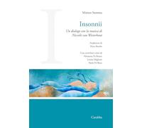 Insonnii. Un dialogo con la musica di Niccolò van Westerhout (Universale Carabba)