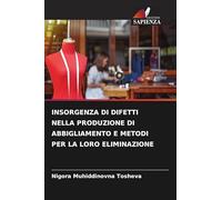 INSORGENZA DI DIFETTI NELLA PRODUZIONE DI ABBIGLIAMENTO E METODI PER LA LORO ELIMINAZIONE