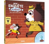 Inspecteur Snif Qui a volé le choco-cookie ? (Mes enquêtes à odeurs)