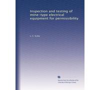 Inspection and testing of mine-type electrical equipment for permissibility
