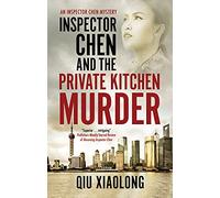 Inspector Chen and the Private Kitchen Murder: 12 (An Inspector Chen Mystery)