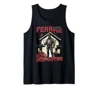 Inspector De Viviendas Fear The Home Inspector Camiseta sin Mangas