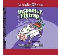 Inspector Flytrap in the Goat Who Chewed Too Much (The Inspector Flytrap Series)