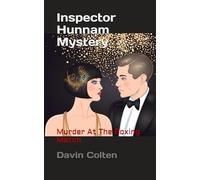 Inspector Hunnam Mystery: Murder At The Boxing Match: 9