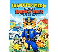 INSPECTOR MEOW AND THE SNEAKY RATS COLORING BOOK