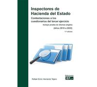 Inspectores de Hacienda del Estado. Contestaciones a los cuestionarios del tercer ejercicio (Años 2018 a 2022). Incluye inglés