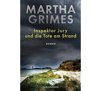 Inspektor Jury und die Tote am Strand: Roman