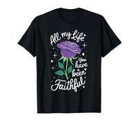 Inspiración Cristiana | TODA MI VIDA HAS SIDO FIEL Camiseta