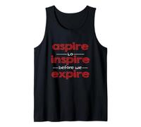 Inspiración Motivacional Aspire to Inspire Before We Expire Camiseta sin Mangas