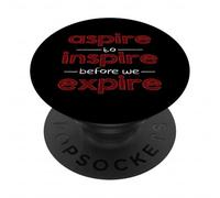 Inspiración Motivacional Aspire to Inspire Before We Expire PopSockets PopGrip Adhesivo