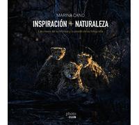 Inspiración & Naturaleza (PHOTOCLUB)