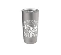 Inspirador Don't Be Afraid Just Believe Christian Vaso térmico de acero inoxidable de doble pared