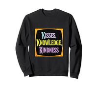 Inspirador Que Dice Besos, Conocimiento, bondad Sudadera