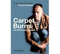 Inspiral Carpets - Carpet burns: tom Hingley