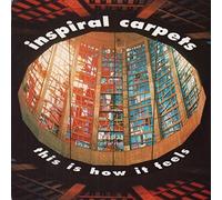 Inspiral Carpets - This Is How It Feels [Vinilo]