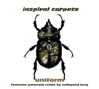 Inspiral Carpets - Uniform