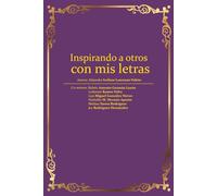 Inspirando con mis letras