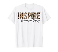 Inspirar a Alguien Hoy Amor Positivo Inspirar motivar Camiseta