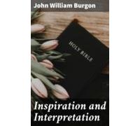 Inspiration And Interpretation (ebook)