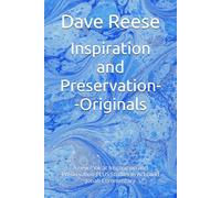 Inspiration and Preservation--Originals: A new look at Inspiration and Preservation PLUS Studies in Acts