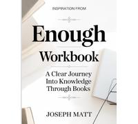 Inspiration From Enough: A clear journey into knowledge through books