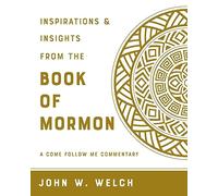Inspiration & Insights from the Book of Mormon