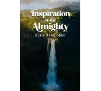 Inspiration of the Almighty: Healed Souls Aspire and Accomplish