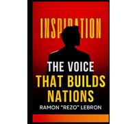 Inspiration: The Voice That Builds Nations (The Inspiration Series)