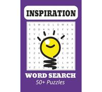 Inspiration Word Search Puzzle Book: 50+ Word Searches with Easy to Read Print about Affirmations, Inspiration, Motivation and More| Word Search for ... Gifts For Vacations, Holidays and Free Times