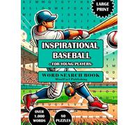 Inspirational Baseball Word Search Book: 80 Inspirational and Entertaining Puzzles for Young Players and Baseball Fans