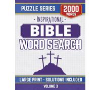 Inspirational Bible Word Search Puzzle Book - Large Print: 2000 Words | 100 Themed Christian Word Find Puzzles Featuring Jesus, the Early Church, Heaven & More | Volume 3