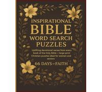 Inspirational Bible Word Search Puzzles: 66 Days of Faith with Uplifting Devotional Verses from Every Book of the Holy Bible. Large-Print Christian ... and Teens. (The Scripture Seeker Series)