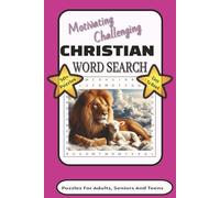 Inspirational Christian Word Search Book: A Christian Themed Word Find Puzzle For Adults, Seniors and Teens | 6x9 inches | 110 pages | 50+ Puzzles