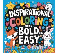 Inspirational Coloring Book Bold and Easy