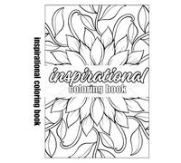 Inspirational Coloring Book: Teen and Adult Coloring Book
