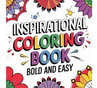 Inspirational Faith Coloring Book: 55 Simple Faith-Based Sayings To Color | Encouraging Designs For Kids And Adults (Bold & Easy Christian Coloring)