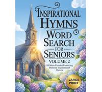 Inspirational Hymns | Stirring Large Print Word Search For Seniors Volume 2 | 50 More Easy Puzzles Featuring Beloved Inspiring Hymns: Christian Hymn ... Gift For Seniors, Big Font, Cognitive Games