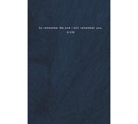 Inspirational Islamic Gift for Women Friend Teacher Teen Co-worker: Journal titled "So remember Me and I will remember you" 2:152 Quran Verse, ... Quran on each page, 6"x9", 120 Pages, Lined