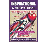 INSPIRATIONAL & MOTIVATIONAL WORD SEARCH PUZZLE BOOK: 50+ Easy-to-Read Puzzles in a Word Find Book About Positivity, Mindfulness, Affirmations, and ... WORD SEARCH SERIES: HEALTH & WELLNESS)