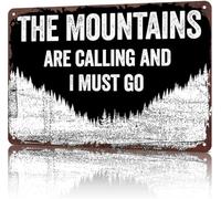 Inspirational Mountain Sign The Calling And I Must Go 8 X 12 in