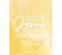 Inspirational Notebook | Jesus Makin' Lemonade | Bible Verse Christian Journal | Romans 8:28 | 120 Lined Pages | 8.5 x 11 Size Without Spirals | Easy ... | Christian Gift Idea: Faithful Pages Series